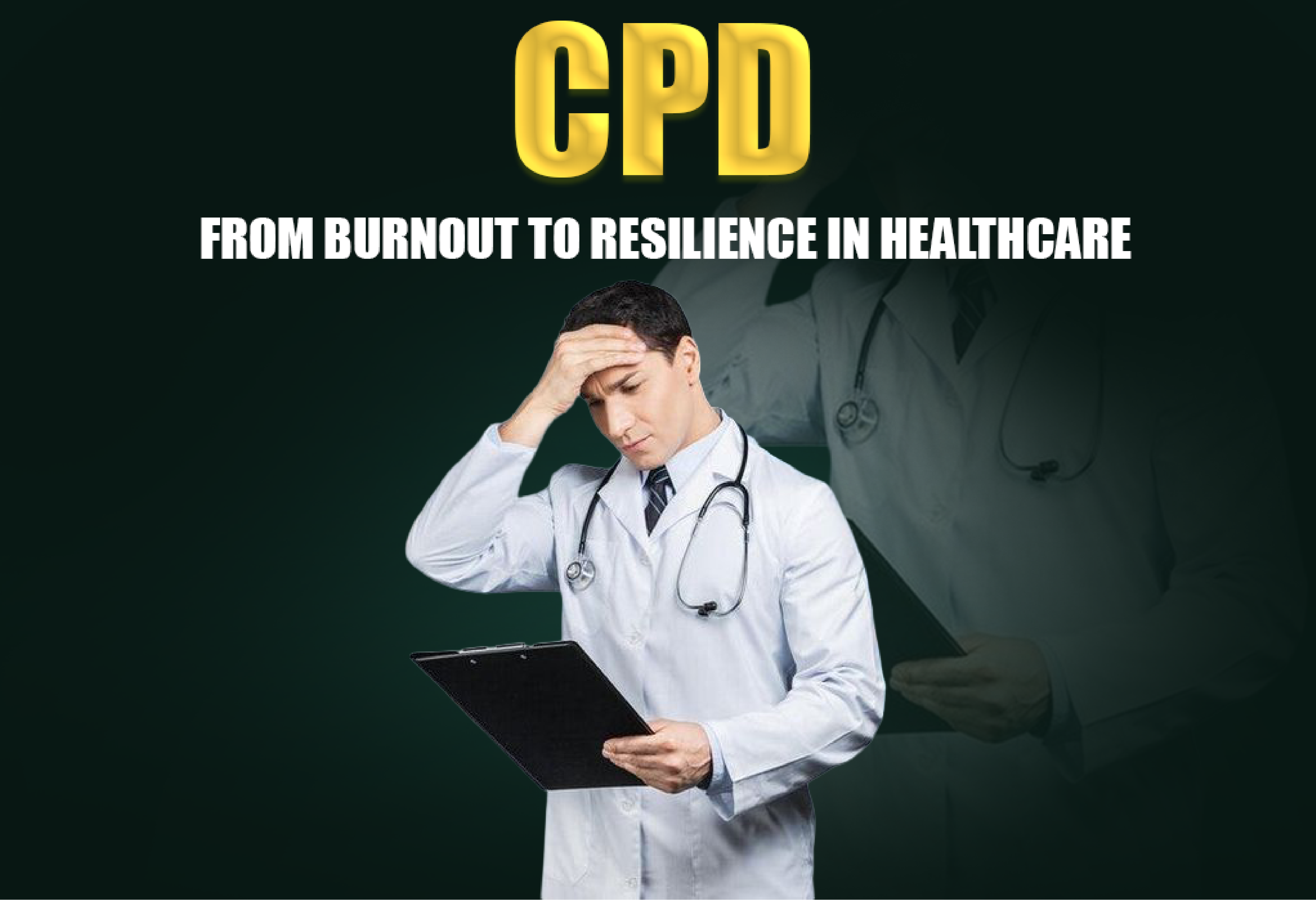 From Burnout to Resilience in Healthcare